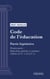 Code de l'éducation - Partie législative - Première partie : Dispositions générales et communes (droit français)