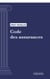 Code des assurances - Code intégral (droit français)