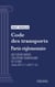 Code des transports - Partie réglementaire - Deuxième partie : Transport ferroviaire ou guidé (droit français)