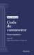 Code de commerce - Partie législative - Livre IX  : Dispositions relatives à l'outre-mer (droit français)