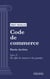 Code de commerce - Partie Arrêtés - Livre V : Des effets de commerce et des garanties (droit français)