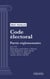 Code électoral - Partie réglementaire - Livre VI : Dispositions particulières à Mayotte, Saint-Barthélemy, Saint-Martin et Saint-Pierre-et-Miquelon (droit français)