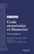 Code monétaire et financier - Partie législative - Livre VII : Dispositions relatives à l'outre-mer (droit français)