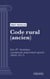 Code rural (ancien) - Livre IV : Institutions et groupements professionnels agricoles (droit français)