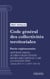 Code général des collectivités territoriales - Partie réglementaire - Septième partie : Autres collectivités régies par l'article 73 de la constitution (droit français)