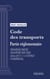 Code des transports - Partie réglementaire - Troisième partie : Transport routier (droit français)