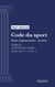 Code du sport - Partie réglementaire - arrêtés. - Livre II : Acteurs du sport (droit français)