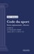 Code du sport - Partie réglementaire - décrets. - Livre II : Acteurs du sport (droit français)