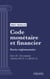Code monétaire et financier - Partie réglementaire - Livre Ier : La monnaie (droit français)