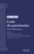 Code du patrimoine - Partie réglementaire - Livre I : Dispositions communes à l'ensemble du patrimoine culturel (droit français)