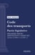 Code des transports - Partie législative - Première partie : dispositions communes (droit français)