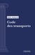Code des transports - Code intégral (droit français)