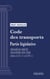 Code des transports - Partie législative - Troisième partie : Transport routier (droit français)