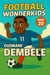Football Wonderkids: Ousmane Dembélé - Football Wonderkids, #20