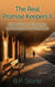 The Real Promise Keepers II: More Stories of Courage, Achievement And Kindness - The Real Promise Keepers, #2