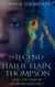 The Legend Of Hallie Elain THompson And The Demon Of Moreland Hill