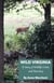 Wild Virginia - A Virginia Wildlife Mystery, #1