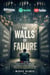The Walls of Failure - 1, #1