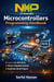 NXP (Freescale) microcontrollers programming handbook - Microcontroller Programming  Series