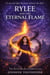 Rylee and the Eternal Flame - The Rylee Morgan Chronicles, #3