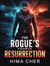 The Rogue’s Fourth Resurrection