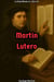 Martín Lutero - La Edad Moderna, #14