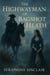 The Highwayman of Bagshot Heath - The highwayman's ledger series, #2