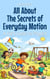 All About The Secrets of Everyday Motion: A Kid’s Guide to Physics - Illustrated Books For Kids, #27