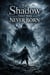 The Shadow That Was Never Born