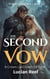 The Second Vow: A Crown Laid Down for Love - Draven Covenant Trilogy, #3