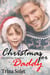 Christmas for Daddy: Gay Holiday Romance
