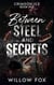 Between Steel and Secrets - Crimson Ice, #5