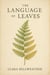 The Language of Leaves - The Silent Companions, #1