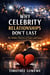 Why Celebrity Relationships Don’t Last - Love & Breakups, #4
