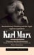 Karl Marx: Revolutionary Thinking and the Fight Against Capitalism (Discover the Revolutionary Thought of Karl Marx, a Bold Critique of Capitalism and Power Structures)