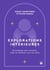 Explorations intérieures - 26 pratiques pour ressentir,  créer et cheminer vers vos rêves