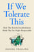 If We Tolerate This - The rise of the far right  and what we can do to stop it