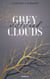 Grey Clouds - Stillstand