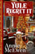 Yule Regret It - Northwoods Mysteries, #4