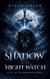 Shadow of the Nightwatch