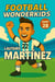 Football Wonderkids: Lautaro Martínez - Football Wonderkids, #28