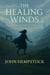 The Healing Winds - The Storm Shepherds Trilogy, #2