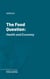 The Food Question - Health and Economy