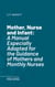 Mother, Nurse and Infant - A Manual Especially Adapted for the Guidance of Mothers and Monthly Nurses