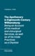 The Apothecary in Eighteenth-Century Williamsburg - Being an Account of his medical and chirurgical Services, as well as of his trade Practices as a Chymist