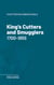 King's Cutters and Smugglers 1700-1855