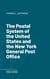 The Postal System of the United States and the New York General Post Office