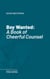 Boy Wanted - A Book of Cheerful Counsel