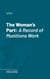 The Woman's Part - A Record of Munitions Work