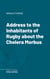 Address to the Inhabitants of Rugby about the Cholera Morbus